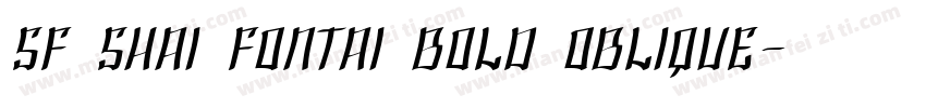 SF Shai Fontai Bold Oblique字体转换